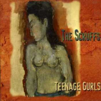 Album The Scruffs: Teenage Gurls