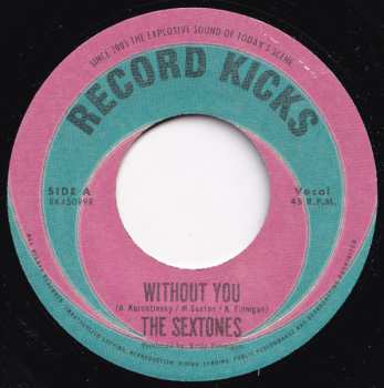 SP The Sextones: Without You LTD
