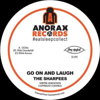 SP The Sharpees: Go On And Laugh / Tired Of Being Lonely