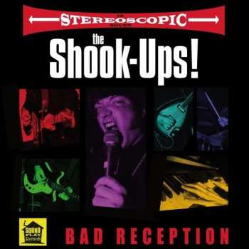 LP The Shook-ups: Bad Reception