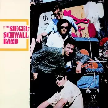 The Siegel-Schwall Band: First Album