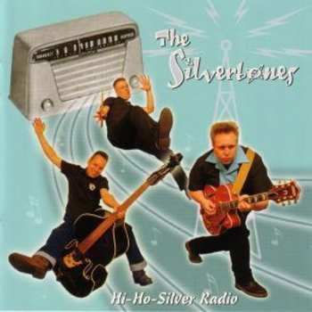 Album The Silvertones: Hi-Ho-Silver Radio