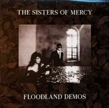 Album The Sisters Of Mercy: Floodland Demos