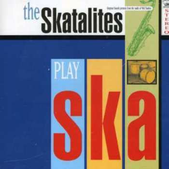CD The Skatalites: The Skatalites Play Ska