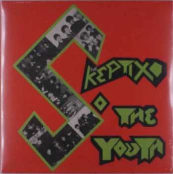 LP The Skeptix: ...So The Youth