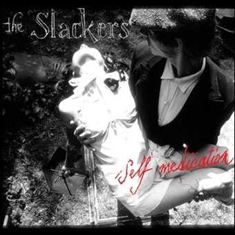 LP/SP The Slackers: Self Medication