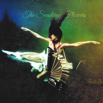 CD The Smoking Flowers: Let's Die Together