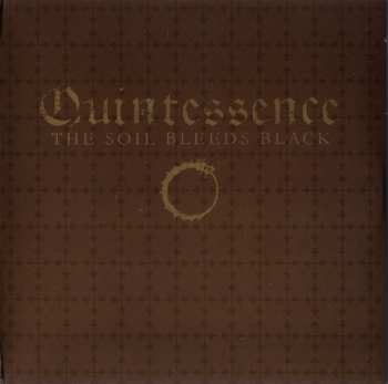 Album The Soil Bleeds Black: Quintessence