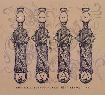 CD The Soil Bleeds Black: Quintessence DIGI