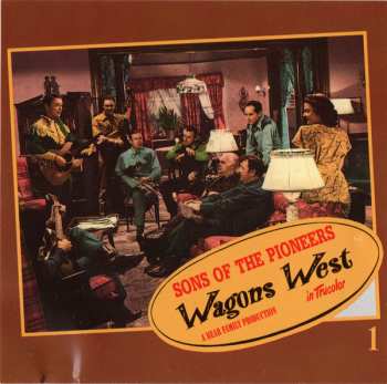 4CD/Box Set The Sons Of The Pioneers: Wagons West