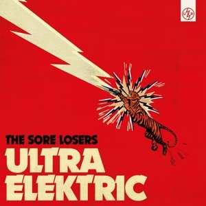 LP The Sore Losers: Ultra Elektric