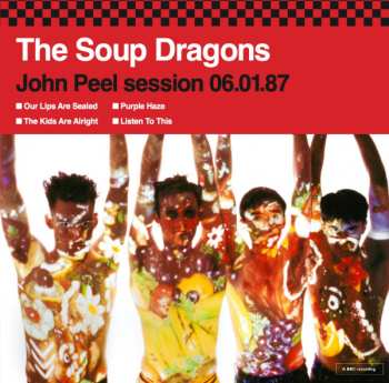 Album The Soup Dragons: John Peel Session 06.01.87