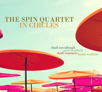 Album The Spin Quartet: In Circles