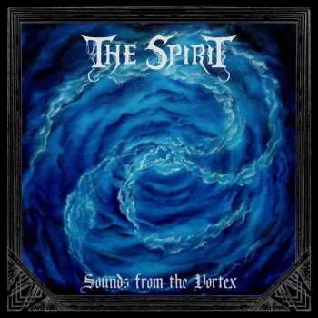 LP The Spirit: Sounds From The Vortex