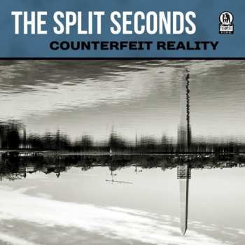 2CD The Split Seconds: Counterfeit Reality