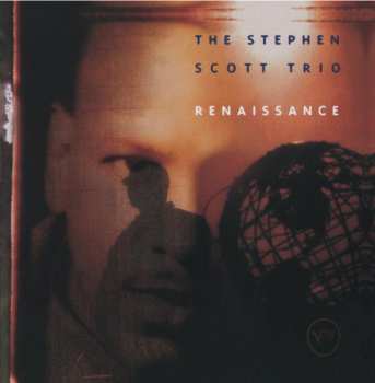 Album The Stephen Scott Trio: Renaissance