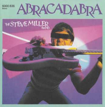 SP Steve Miller Band: Abracadabra