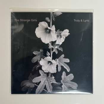 SP The Strange Girls: Truly & Lyric