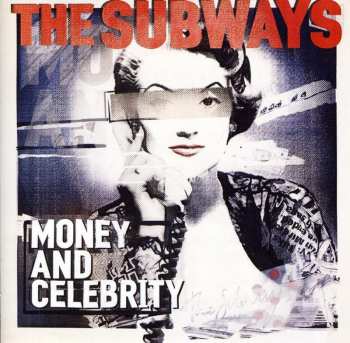 LP The Subways: Money And Celebrity LTD | CLR