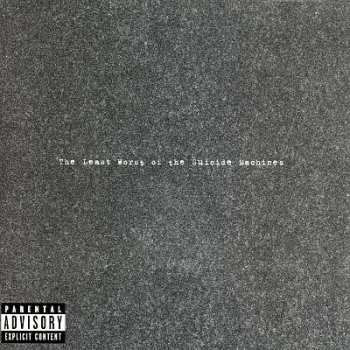 Album The Suicide Machines: The Least Worst Of The Suicide Machines