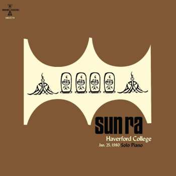 LP The Sun Ra Arkestra: Haverford College, Jan. 25, 1980