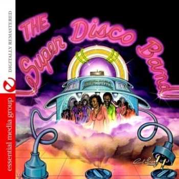 Album The Super Disco Band: The Super Disco Band