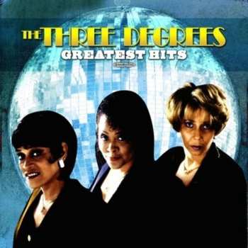 Album The Three Degrees: Greatest Hits