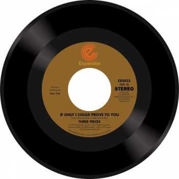 SP The Three Pieces: If Only I Could Prove To You / I Need You Girl