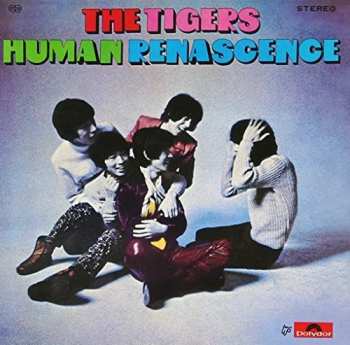 Album The Tigers: Human Renascence = ヒューマン・ルネッサンス