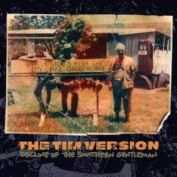 CD The Tim Version: Decline Of The Southern Gentleman