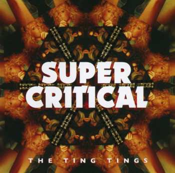 CD The Ting Tings: Super Critical