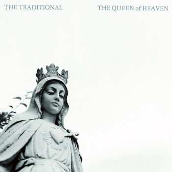 LP The Traditional: The Queen Of Heaven