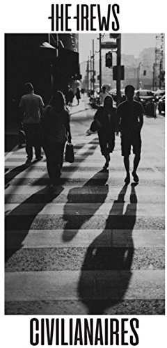 LP The Trews: Civilianaires
