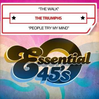 CD The Triumphs: Walk / People Try My Mind