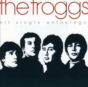Album The Troggs: Hit Single Anthology