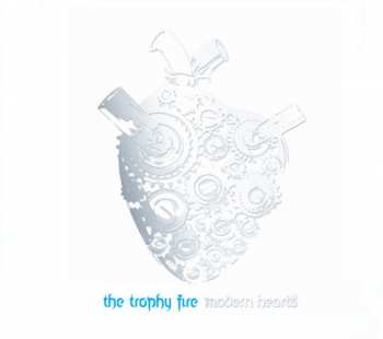 CD The Trophy Fire: Modern Hearts