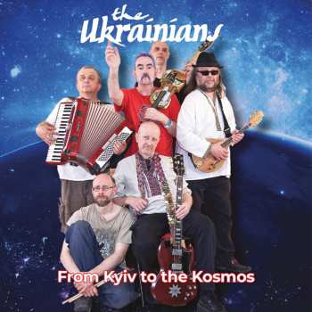 Album The Ukrainians: From Kyiv To The Kosmos