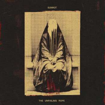 LP Sunrot: The Unfailing Rope