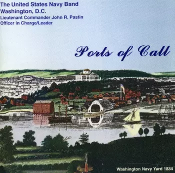 U.S. Navy Band: Ports Of Call