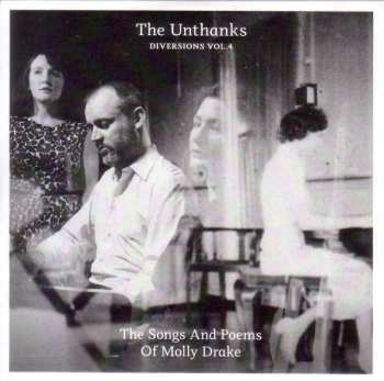 CD The Unthanks: Diversions, Vol. 4: The Songs And Poems Of Molly Drake