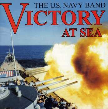 CD U.S. Navy Band: Victory At Sea