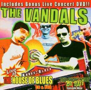 CD/DVD The Vandals: Live At The House Of Blues