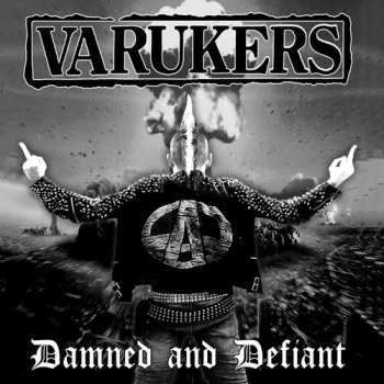 CD The Varukers: Damned And Defiant