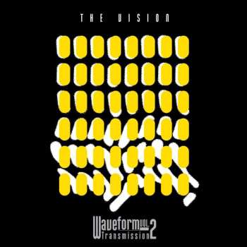 2LP The Vision: Waveform Transmission Vol. 2