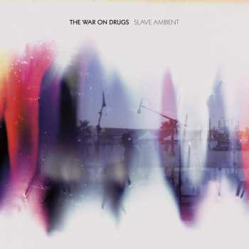 CD The War On Drugs: Slave Ambient