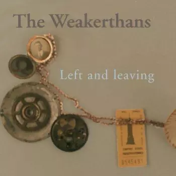 Left And Leaving