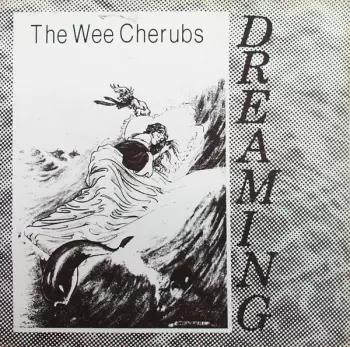 The Wee Cherubs: Dreaming