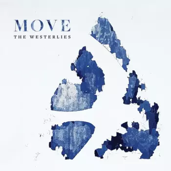 The Westerlies: Move