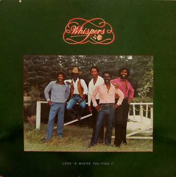 LP The Whispers: Love Is Where You Find It