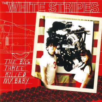 SP The White Stripes: The Big Three Killed My Baby